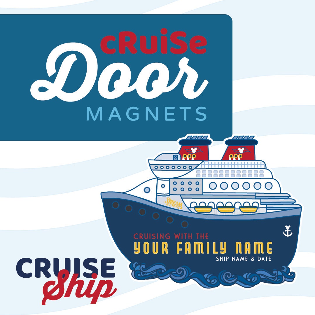 Nautical DCL Cruise Magnet, Add Your Ship, Family Names, and Set Sail Date